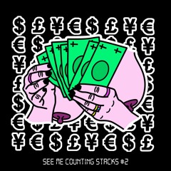 See Me Counting Stacks #2 [Mixtape]