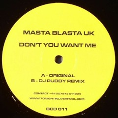 Masta Blasta UK - Dont You Want Me
