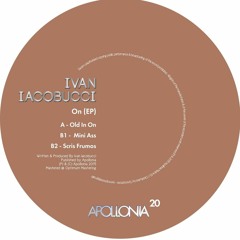 Premiere: Ivan Iacobucci - Mini Ass [Apollonia]