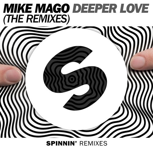 Mike Mago - Deeper Love (Bart B More Remix)