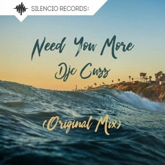 Need Your More (Original Mix)[FREE DOWNLOAD]