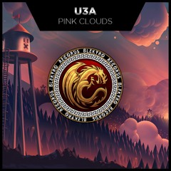 U3A - Pink Clouds [OUT NOW]