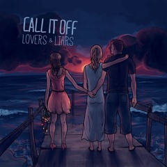 Call It Off - Forward Or Crazy