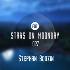 Stars On Moonday 027 - Stephan Bodzin (Tribute Mix by Mind Access)