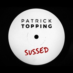 Sussed - Patrick Topping