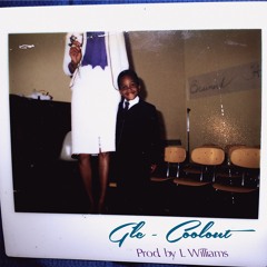 GLC - Coolout (prod by L. Williams)