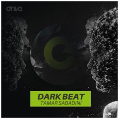 Tamar Sabadini - Dark Beat (Original Mix) [Drive Recordings]