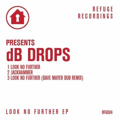 dB Drops - Look No Further (Dave Mayer Dub Mix)