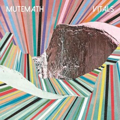 MUTEMATH - Monument (BIG CHOP Remix)