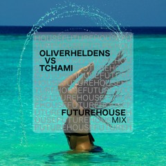 Tchami vs Oliver Heldens // Future House Mix