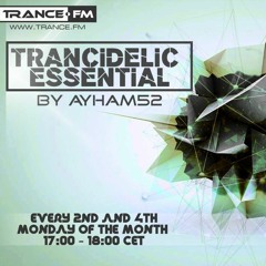 Ayham52 - Trancidelic Essential 040 (22 - 02 - 2016) [As Played On Trance.FM]
