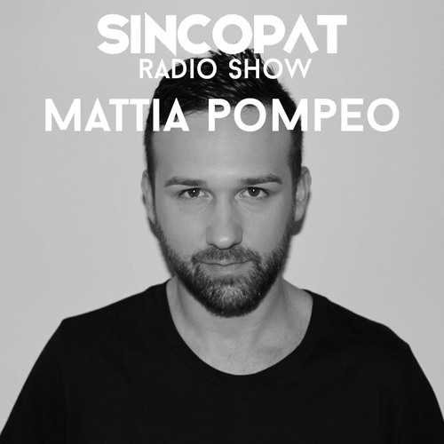 Mattia Pompeo - Sincopat Podcast 142