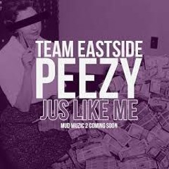 Team Eastside Peezy - A Hunnit