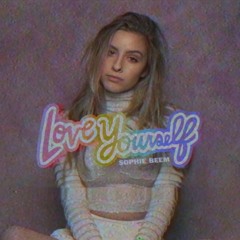 Love Yourself (Sophie Beem Remix prod. by OneLove)