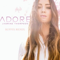 Jasmine Thompson - Adore (Suffix Remix)