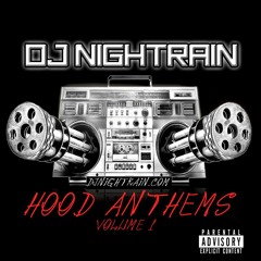 DJ NightRain - Hood Anthems Vol. 1 (DJ Mix)
