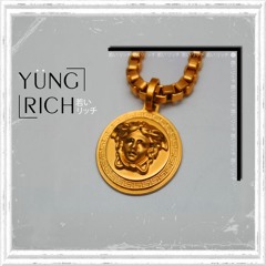 ♕ Yung Rich ♕