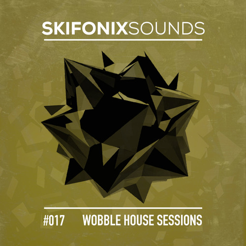 017 - Wobble House Sessions (Free Sample Pack)