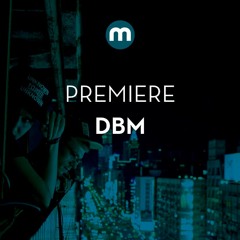 Premiere: DBM (Deadboy x Murlo) 'Ride With U'
