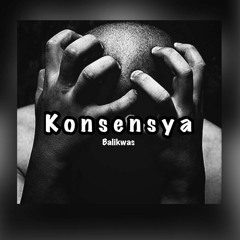 Konsensya - Balikwas
