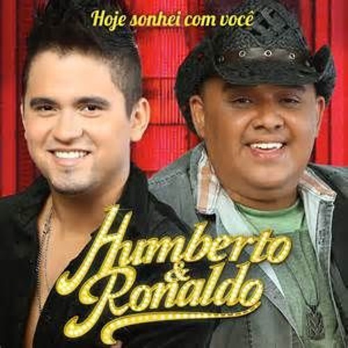 Humberto E Ronaldo Hoje Eu Sonhei Com Você Remix DJ Juliano Ribeiro