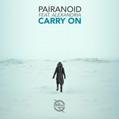 Pairanoid - Carry On (feat. ALEXANDRIA)
