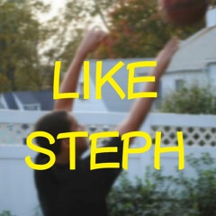 Like Steph (Prod. by Sounds By COOP)