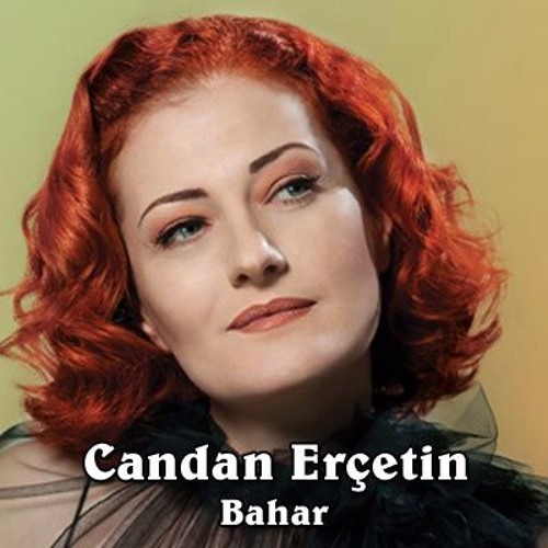 Candan Erçetin - Bahar