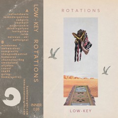 Low - Key - Rotations SIDE B