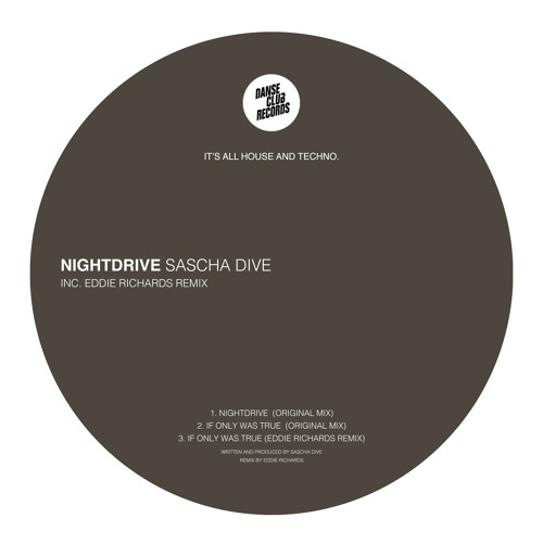 Sascha Dive - If Only Was True (Eddie Richards Remix)