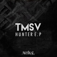 TMSV - Hunter (J:Kenzo Remix)