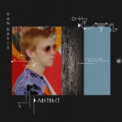 Van-Davis | Not Enough (Prod. By Xavier Alexander)