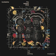 Cymbaline - The Selfless Mind