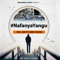 Mic Lon - Nafanya Yangu (ft Heri Muziki)