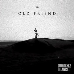 Old Friend