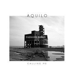 Aquilo - Calling Me (twooel Remix)