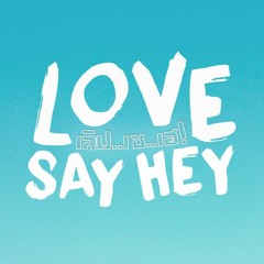 Love Say Hey - Soundtrack (Preview)