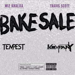 Wiz Khalifa Ft. Travis Scott - Bake Sale [Tempest x Kompany Remix]