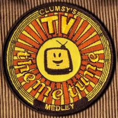 cLuMsY's TV Theme Medley (WHOLE MEDLEY)
