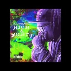 High & Mighty by Nacho Picasso