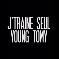 J'traine seul