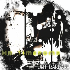 "Mr TimeBomb" EP