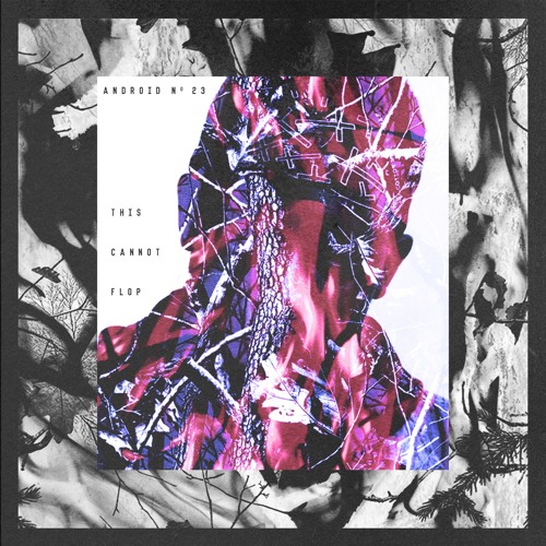 Android No. 23 - TCF (Prod. by Micheal Taylor) [VIDEO IN BIO!]