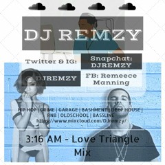 3:16 AM - Love Triangle Mix (Jhene/Drake/Bryson)