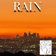 Rain (Prod. By HighAF)