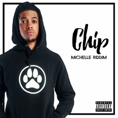 Michelle Riddim (Lil' Clive Diss) - Chip
