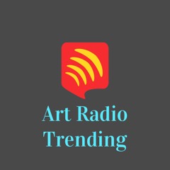 A.R.T. Art Radio Trending, Episode 1