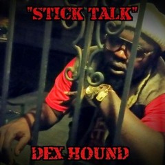 Stick talk
