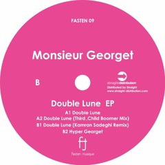 Monsieur Georget - Double Lune(Third_Child boomer mix) - Preview