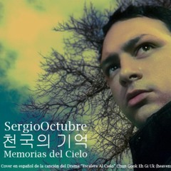 (Cover Escalera al cielo) SergioOctubre - Memorias Del Cielo (Chun Gook Eh Gi Uk)